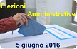 AMMINISTRATIVE DEL 5 GIUGNO 2016